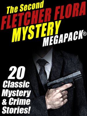 cover image of The Second Fletcher Flora Mystery MEGAPACK&#174;